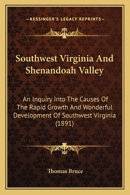 Southwest Virginia And Shenandoah Valley: An In... 1167047435 Book Cover