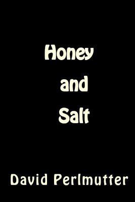 Honey and Salt: Wham, Bam, Thank You, Ma'am! A ... 1548586358 Book Cover