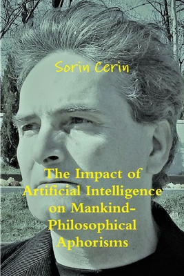 The Impact of Artificial Intelligence on Mankin... 1794748202 Book Cover