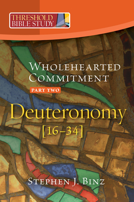 Wholehearted Commitment: Deuteronomy: Part 2 [1... 1627855114 Book Cover