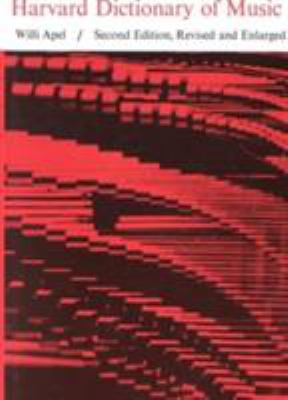 Harvard Dictionary of Music: Second Edition, Re... 0674375017 Book Cover
