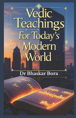 Vedic Teachings For Today's Modern World B0DP4NDQS9 Book Cover