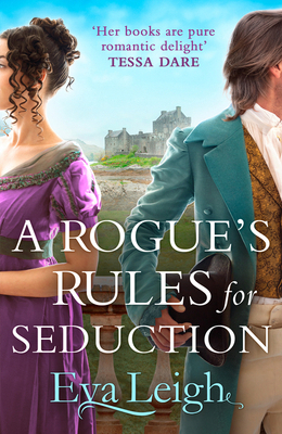 A Rogue’s Rules for Seduction (Last Chance Scou... 0008531412 Book Cover