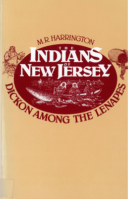 The Indians of New Jersey: Dickon Among the Len... 0813504252 Book Cover