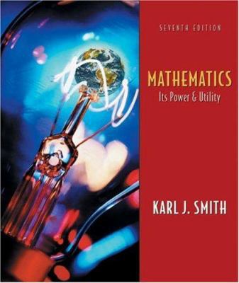 Mathematics: Its Power and Utility [With Infotrac] 0534397271 Book Cover