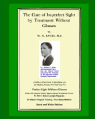 The Cure Of Imperfect Sight by Treatment Withou... 1530651174 Book Cover