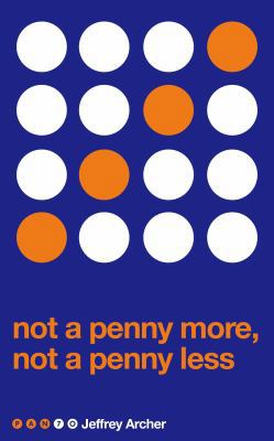 Not A Penny More, Not A Penny Less (Pan 70th An... 1509860207 Book Cover