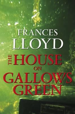 The House on Gallows Green 0719806658 Book Cover
