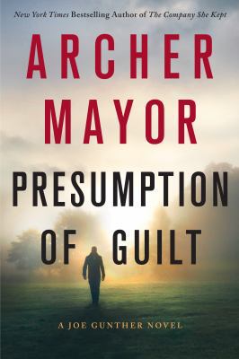 Presumption of Guilt: A Joe Gunther Novel 1250145414 Book Cover