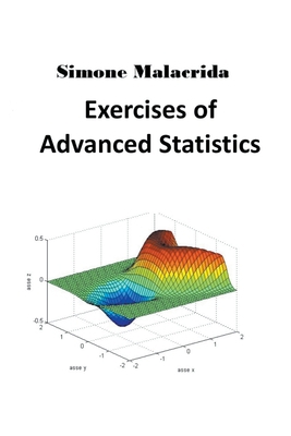 Exercises of Advanced Statistics B0BR67XPWG Book Cover