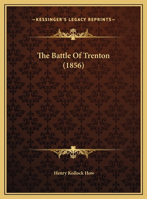 The Battle Of Trenton (1856) 1169392733 Book Cover