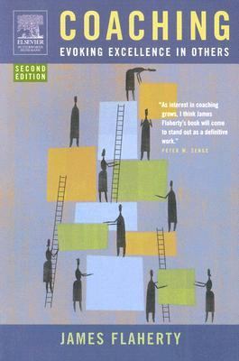 Coaching: Evoking Excellence In Others 0750679204 Book Cover