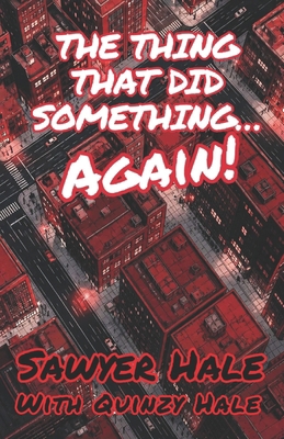 The Thing That Did Something...Again: Book 2            Book Cover