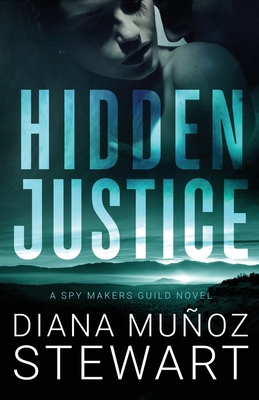Hidden Justice 1951467094 Book Cover