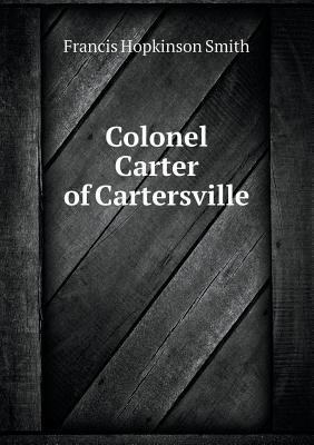Colonel Carter of Cartersville 5518442017 Book Cover