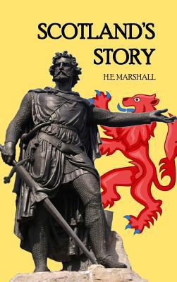 Scotland's Story 1389394980 Book Cover