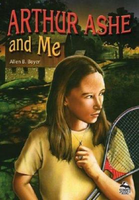 Arthur Ashe and Me 0756909732 Book Cover