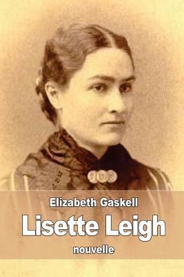 Lisette Leigh [French] 1530992974 Book Cover