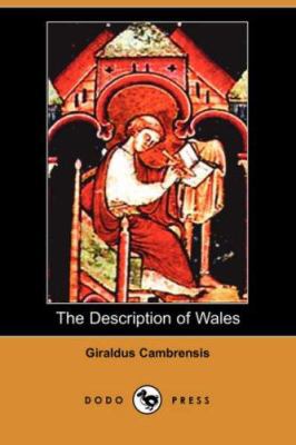 The Description of Wales (Dodo Press) 1406512419 Book Cover