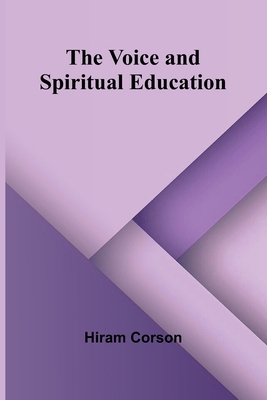 The Voice and Spiritual Education 9362997029 Book Cover