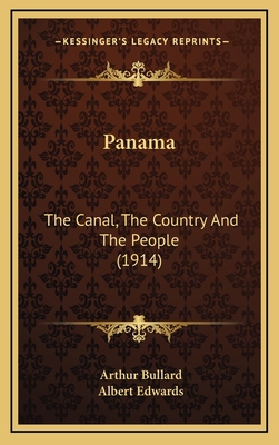 Panama: The Canal, The Country And The People (... 1167146182 Book Cover