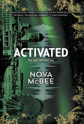 Activated: A Calculated Novel 1953944612 Book Cover