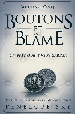 Boutons et blame [French] 1976441064 Book Cover