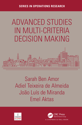 Advanced Studies in Multi-Criteria Decision Making 1138743887 Book Cover