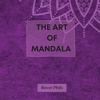 The Art of Mandala 9897525327 Book Cover