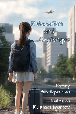 Relocation and challenges B0DJZ25W42 Book Cover