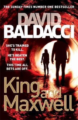 King and Maxwell [Paperback] [Jan 01, 2013] Dav... 1447229916 Book Cover