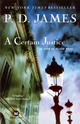 A Certain Justice: An Adam Dalgliesh Novel 0345425324 Book Cover