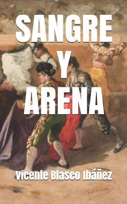 Sangre Y Arena [Spanish] 1792741804 Book Cover