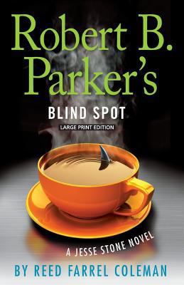 Robert B. Parker's Blind Spot [Large Print] 1594139121 Book Cover