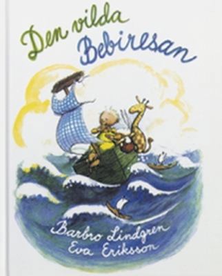 Den vilda bebiresan [Swedish] 9129638135 Book Cover