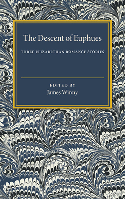 The Descent of Euphues 1107480353 Book Cover