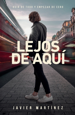 Lejos de aquí [Spanish] B08F6TVT1G Book Cover
