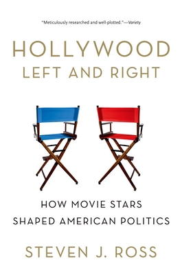 Hollywood Left and Right: How Movie Stars Shape... 0199975531 Book Cover