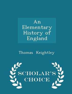 An Elementary History of England - Scholar's Ch... 1297122496 Book Cover
