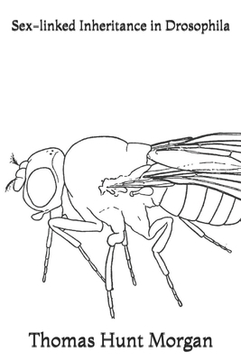 Sex-linked Inheritance in Drosophila 1694742334 Book Cover