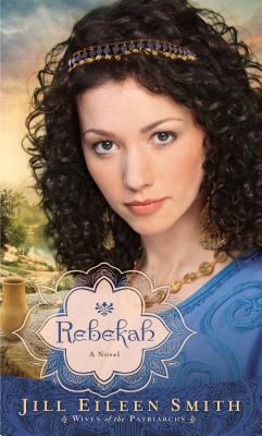 Rebekah (Wives of the Patriarchs, 2) [Large Print] 1410457583 Book Cover