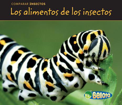 Los Alimentos de Los Insectos = Bug Food [Spanish] 143294326X Book Cover