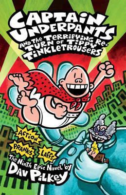 Captain Underpants and the Terrifying Return of... 1407132741 Book Cover
