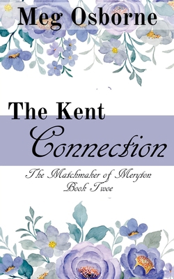 The Kent Connection B0F51PPYYZ Book Cover