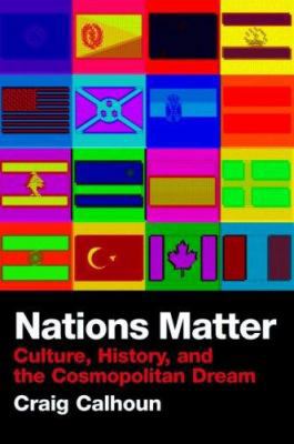 Nations Matter: Culture, History and the Cosmop... 0415411874 Book Cover