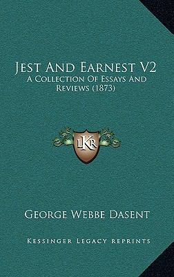 Jest and Earnest V2: A Collection of Essays and... 1165046253 Book Cover