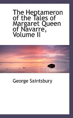 The Heptameron of the Tales of Margaret Queen o... 1103297325 Book Cover