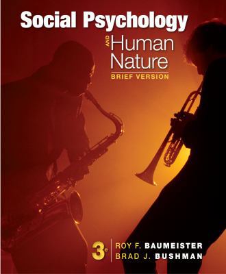 Social Psychology and Human Nature, Brief 1133956408 Book Cover