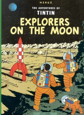 Explorers on the Moon: Adventures of Tintin 0613719441 Book Cover