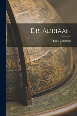 Dr. Adriaan 1018905723 Book Cover